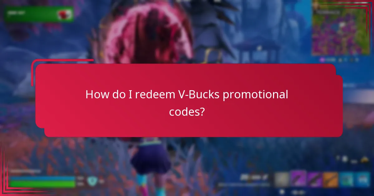 How do I redeem V-Bucks promotional codes?